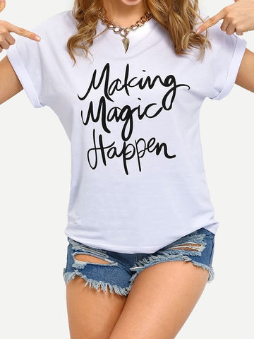 Make Magic Happen T-Shirt